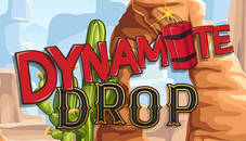 Dynamite Drop