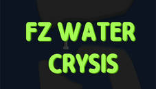 FZ Water Crisis