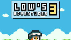 Lows Adventures 3