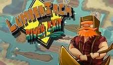 Lumberjack : River Exit