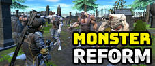 Monster Reform