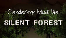 Slenderman Must Die: Silent Forest