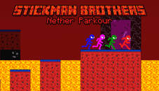 Stickman Brothers Nether Parkour