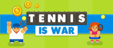 Tennis is War