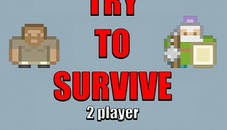 Try to survive 2 player